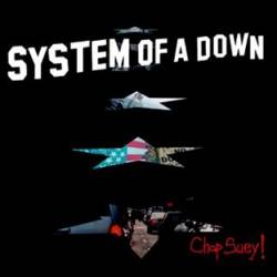 System Of A Down : Chop Suey!